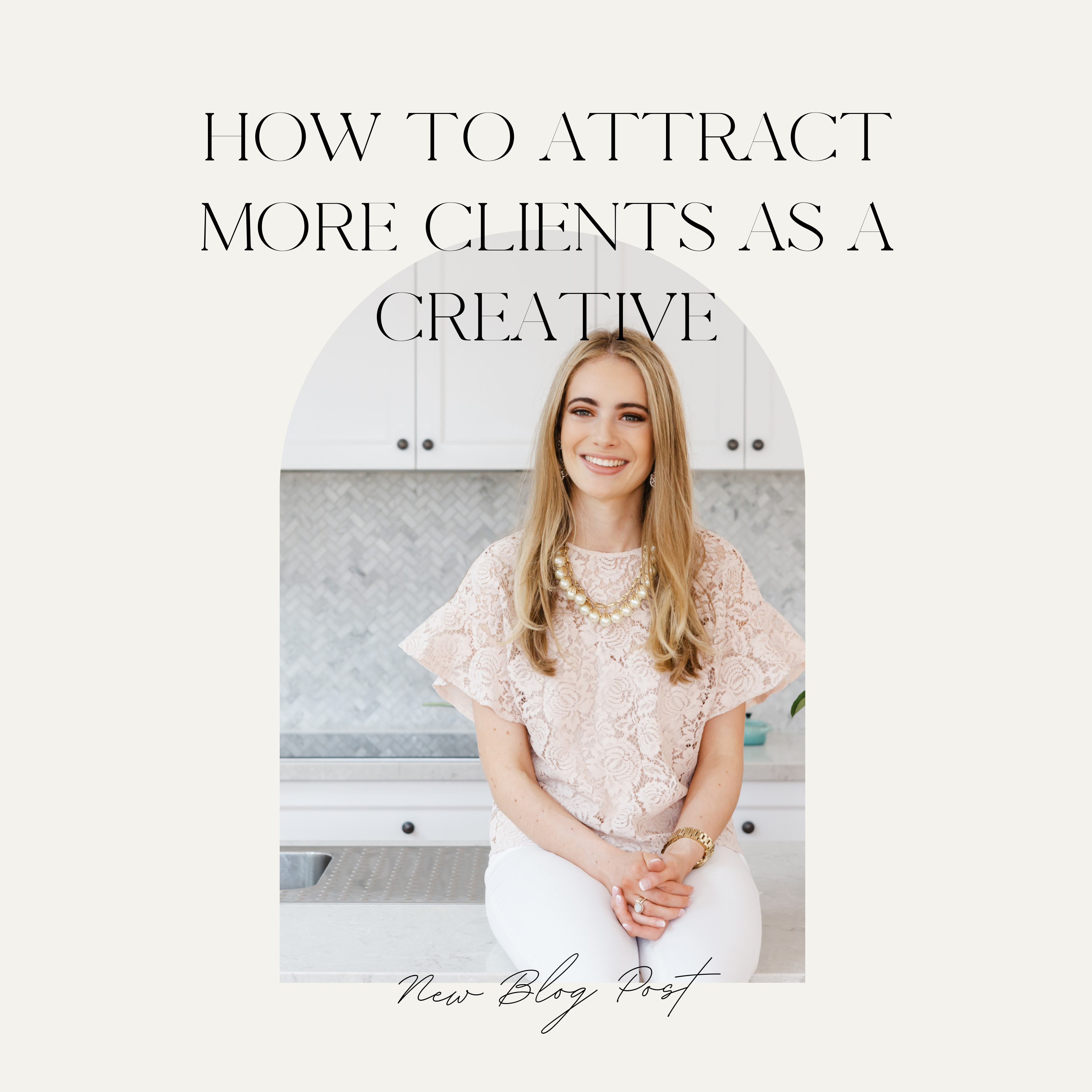 How To Attract More Clients As A Creative