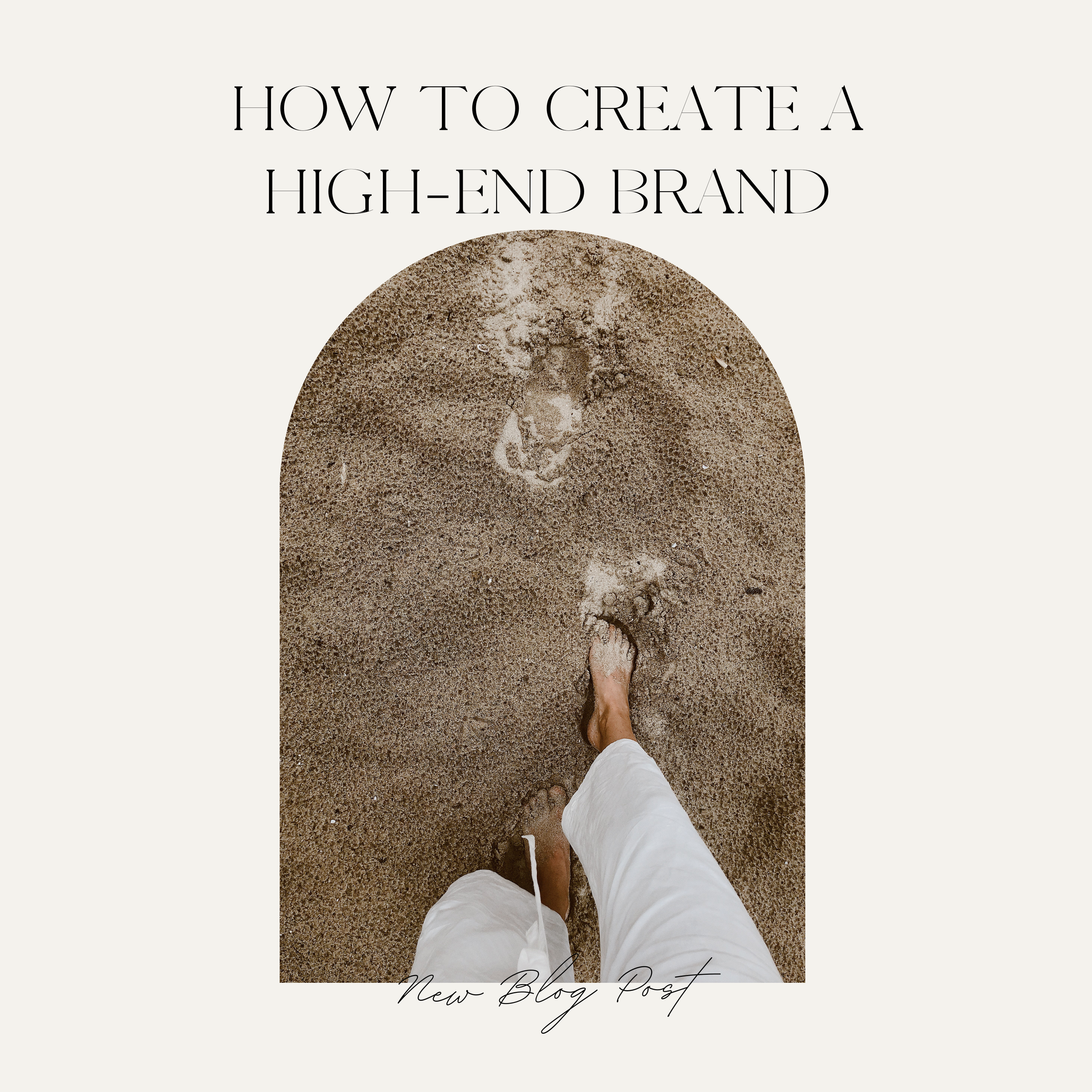 How To Create A High-End Brand